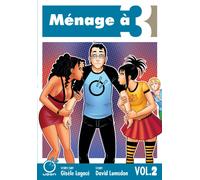 Menage a 3 Volume 2 : Volume 2