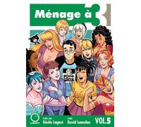 Menage a 3 Volume 5 : Volume 5