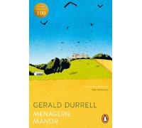 Menagerie Manor: From the bestselling author of My Family and Other Animals