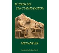 Menander Dyskolos: The Curmudgeon Paperback Book Menander Multicolor