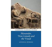 Menander, New Comedy and the Visual (Cambridge Classical Studies)