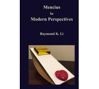 Mencius In Modern Perspectives: In English and Simplified Chinese