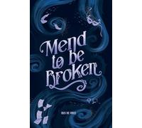 Mend to be Broken