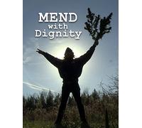 MEND With Dignity