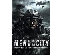 Mendacity: Americas Best Are Secretly Dwelling Among You
