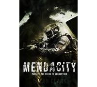 Mendacity: Part 2: The Seeds of Corruption