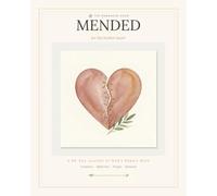 Mended: A 90-Day Journal of God's Repair Work