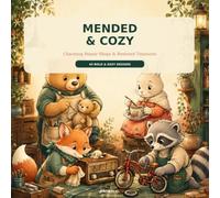 Mended & Cozy: Charming Repair Shops & Restored Treasures - A Bold and Easy Coloring Book for Adults and Teens