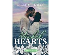 Mended Hearts: A Second Chance New Adult Romance: 4 (Hibiscus Hearts)