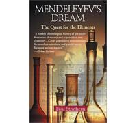 Mendeleyev's Dream: The Quest for the Elements