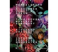 Mendelssohn: A Midsummer Night's Dream; Tchaikovsky: Manfred Symphony [Lucerne Festival Orchestra; Riccardo Chailly] [Accentus Music: ACC20438] [DVD]