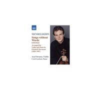 MENDELSSOHN/AXEL STRAUSS/GARBEN: SONGS WITHOUT WORDS - CD