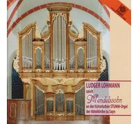 Mendelssohn-Bartholdy, F. - Lohmann Plays Mendelssohn