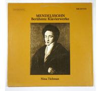 Mendelssohn-Bartholdy, Felix - Nina Tichman - Berühmte Klavierwerke