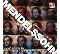 Mendelssohn / Bernard - Symphonies No. 3 & 4