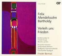 MENDELSSOHN / BERNIU - VERLEIH UNS FRIEDEN CHURCH MU - CD - J3z