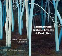 Joseph Swensen – Mendelssohn, Brahms, Dvořák & Prokofiev: Violin Concertos – CD – NAXOS