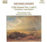 Mendelssohn Cello Sonatas Nos. 1 2 Variations concertantes Op.17