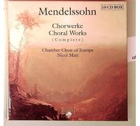 Mendelssohn - Choral Works (Complete)