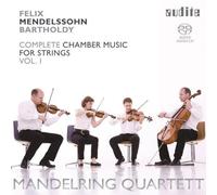 Mendelssohn: Complete Chamber Music for Strings, Vol. 1 Hybrid SACD - DSD Edition by Mandelring Quartet (2012) Audio CD
