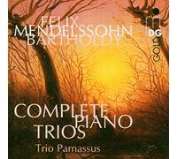 Mendelssohn: Complete Piano Trios