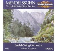 Mendelssohn: Complete String Symphonies, Vol. 3