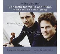Mendelssohn: Concerto for Violin and Piano, Sonata in F Major (1838)