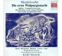 Mendelssohn: Die erste Walpurgisnacht