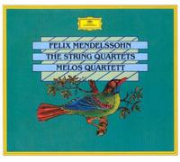 Mendelssohn: Die Streichquartette