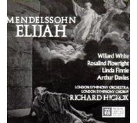 Mendelssohn, Elijah, Op. 70 (Oratorio in 2 Parts)