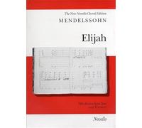 Mendelssohn: Elijah - Vocal Score | SATB Choral Oratorio Sheet Music Book for Choir Students and Performers | Complete Choral Score with English and German Text for Rehearsal Study and Performance