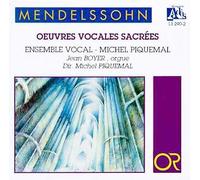 Mendelssohn, F. - Oeuvres Vocales Sacrees
