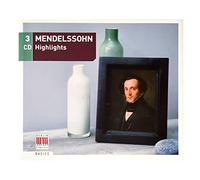 Mendelssohn - Felix Mendelssohn: Highlights
