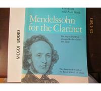 Mendelssohn for the Clarinet - Ten Songs without Words arranged for clarinet & piano