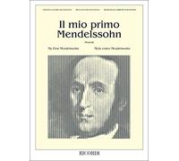 Mendelssohn - Il Mio Primo Mendelssohn (Per I Giovani Pianisti-Pozzoli)