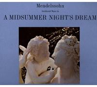 Mendelssohn: Incidental Music to A Midsummer Night's Dream: Boston Symphony Orchestra: Erich Leinsdorf