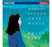 Mendelssohn / Tabe, Kyoko - Mendelssohn: Lieder Ohne Worte