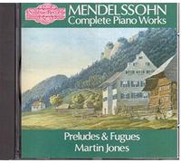 Mendelssohn - Mendelssohn: Complete Piano Works / Preludes, Fugues and Studies