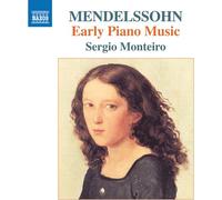 Mendelssohn / Monteiro - Early Piano Music [New CD]