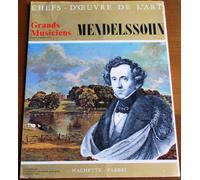 MENDELSSOHN N° 22 -CHEFS D'OEUVRE DE L'ART-Grands Musiciens