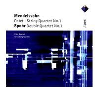 Mendelssohn : Octet, String Quartet No.1 & Spohr : Double Quartet No.1