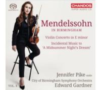 MENDELSSOHN/PIKE/CBSO YOUTH CHORUS/GARDNE: MENDELSSOHN IN BIRMINGHAM 4 - CD