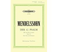 Mendelssohn: Psalm 42 Op.42 Wie der Hirsch schreit (Mixed Voice Choir) (EP8958): Cantata for Sttbb Soli, Choir and Orchestra Ger, Choral Octavo (Edition Peters)