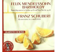 Mendelssohn: Quartet Op.13 & Op.81 / Schubert: Quartettsatz