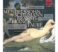 Mendelssohn/Schumann/Brahms - Variations Serieuses/Novelettes/Three Intermezzi (Pommier)