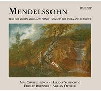 Mendelssohn – Sonatas for Viola & Clarinet / Piano Trio – Tudor