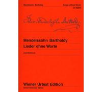 Mendelssohn: Songs without Words - Edited from the autographs, manuscript copies and first editions - piano - Wiener Urtext - easy to intermediate - (UT 50075)