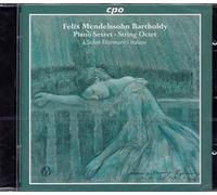 Mendelssohn: String Octet, Piano Sextet