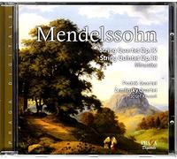 Mendelssohn: String Quartet Op. 12; String Quintet Op. 18; Minuetto