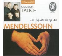 Mendelssohn: String Quartets op. 44